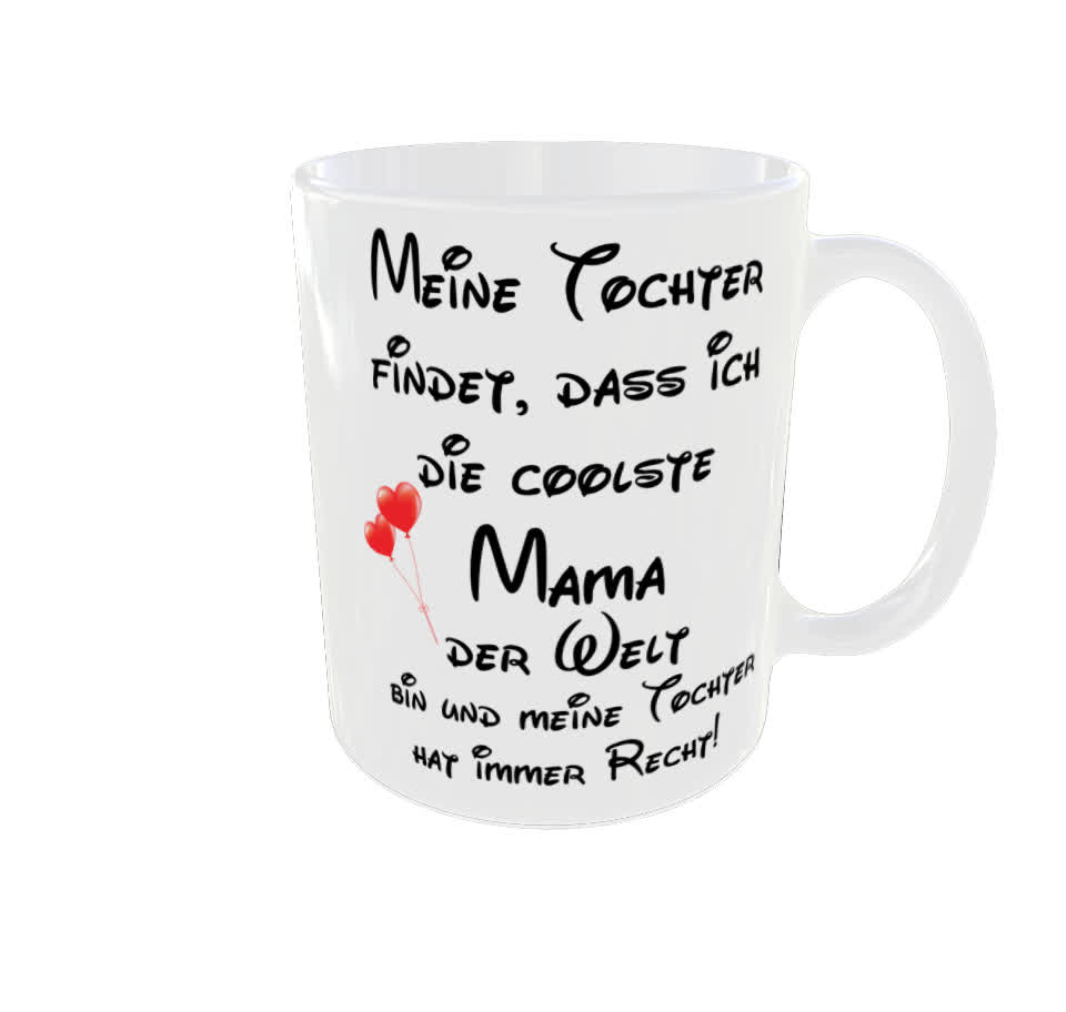Meine Tochter findet das ich die coolste Mama der Welt bin