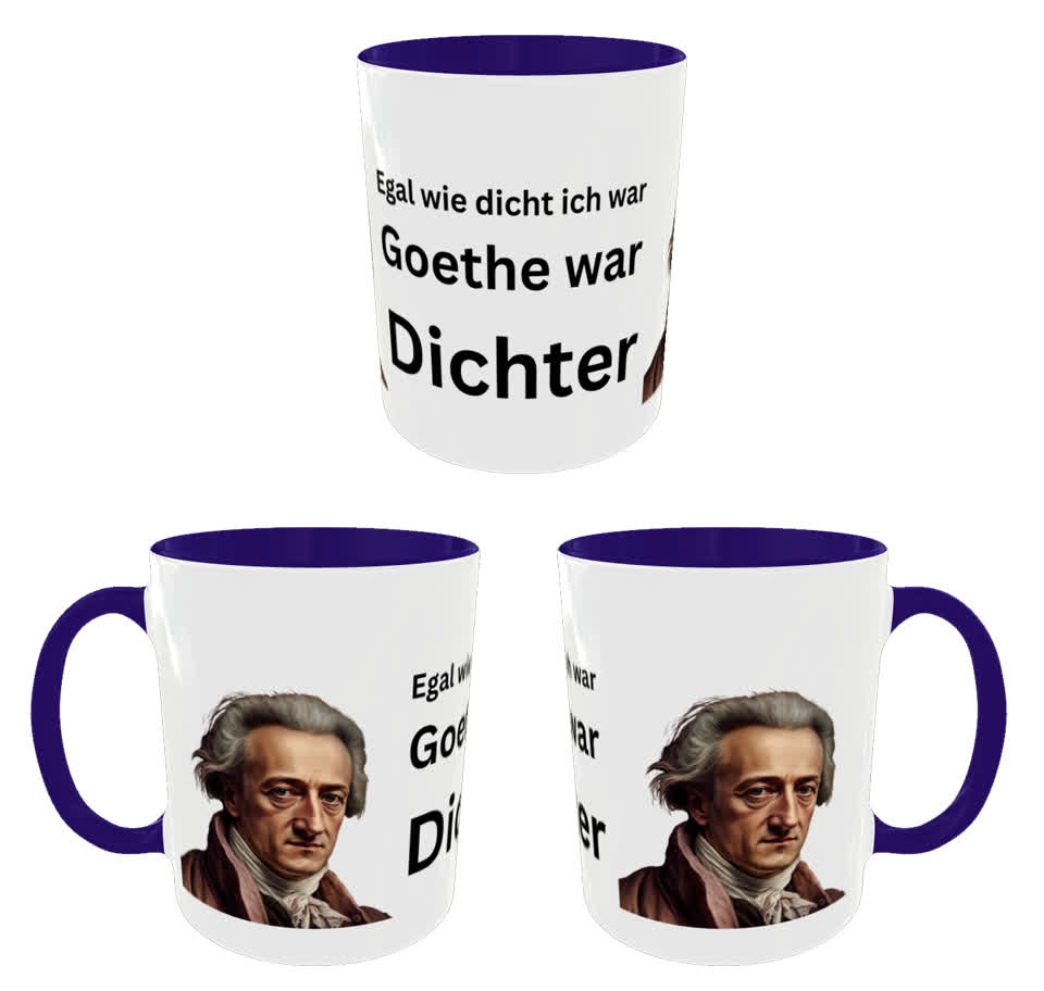 Egal wie dicht ich war Goethe war Dichter